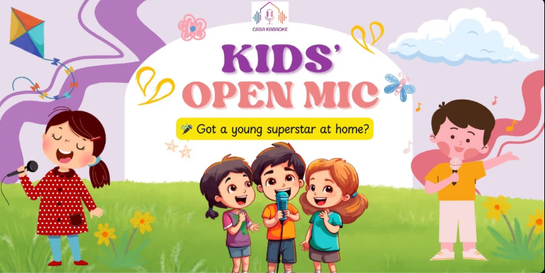 CASA KARAOKEs Kids Open Mic