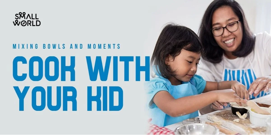Cook with your kid